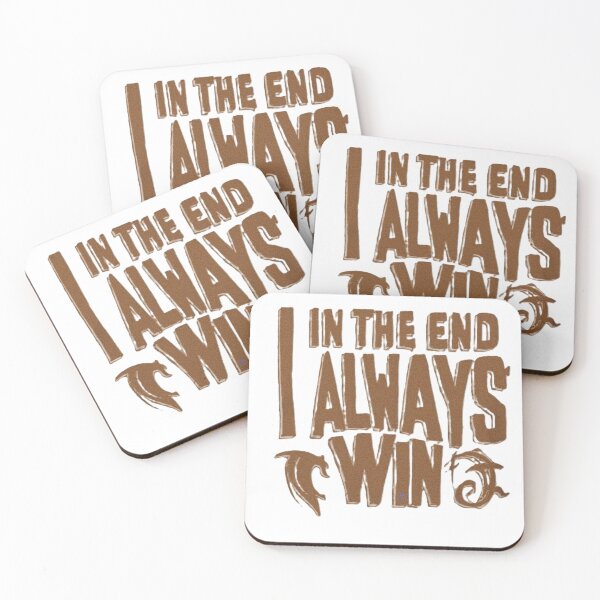 Item preview, In The End I Always Win – Powerful Mindset Quote by NegarTv Designs designed and sold by NegarTv Designs.