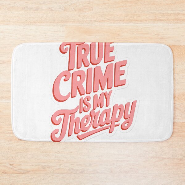 Item preview, True Crime Is My Therapy – Funny Art for Crime Fans designed and sold by Trendy Sticker & Merch Collection - Express Yourself.