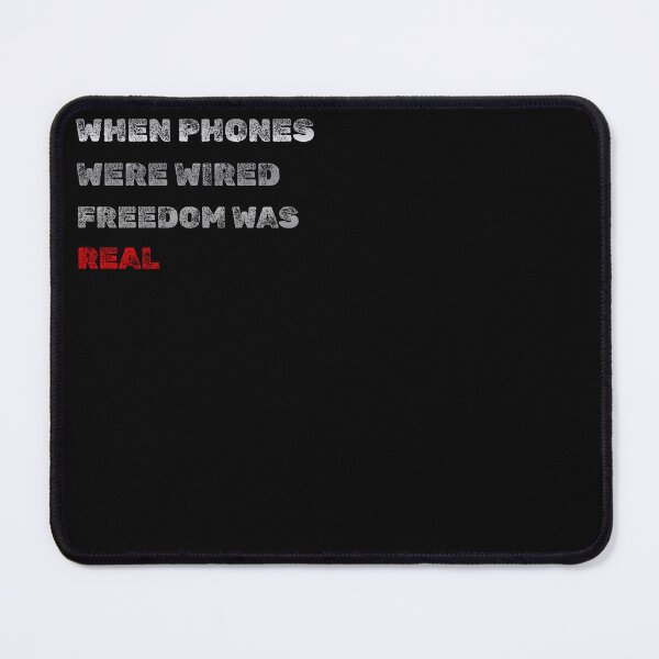 Item preview, Retro Freedom Gift – When Phones Were Wired, Freedom Was Real designed and sold by BLAKZONE.