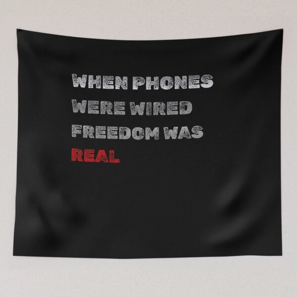 Item preview, Retro Freedom Gift – When Phones Were Wired, Freedom Was Real designed and sold by BLAKZONE.