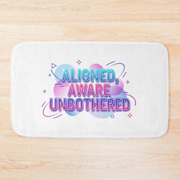 Item preview, Aligned Aware Unbothered- Modern Mindset Quote Aesthetic Design designed and sold by Aarvya Fashion Club ( A.F.C ).