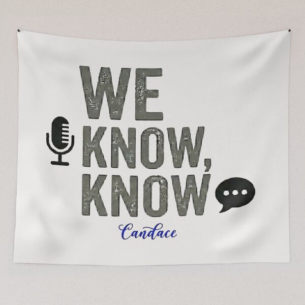 Item preview, WE KNOW, KNOW - Candace - Political Commentary Fan Art - Blue  designed and sold by Miss Cutie Designs.