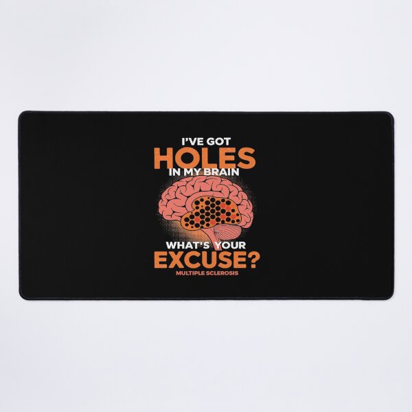 Item preview, Multiple Sclerosis Awareness MS I've Got Holes In My Brain  designed and sold by MythWoot.