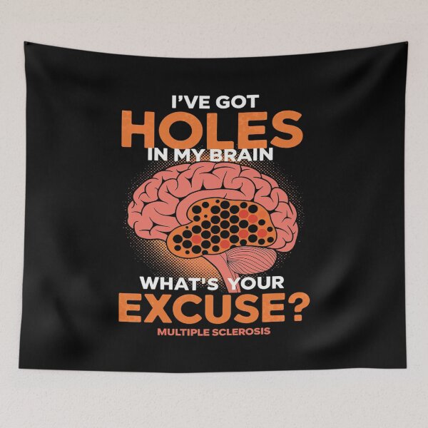 Item preview, Multiple Sclerosis Awareness MS I've Got Holes In My Brain  designed and sold by MythWoot.
