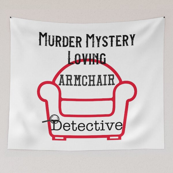 Item preview, Murder Mystery Loving Armchair Detective designed and sold by LovenLaughter.