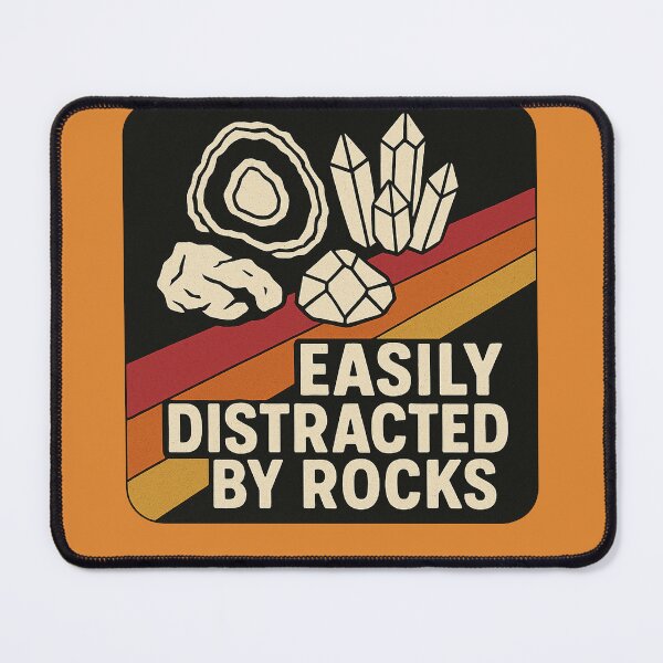 Item preview, Easily Distracted by Rocks designed and sold by FrictionMaxxing.