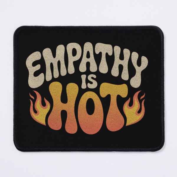 Item preview, Empathy is hot designed and sold by ASHTEEZ.