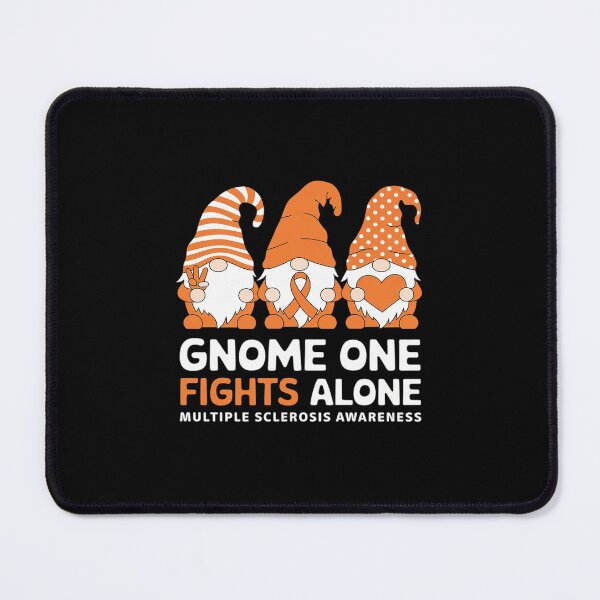 Item preview, Multiple Sclerosis Gnome One Fights Alone MS Awareness  designed and sold by CombatTask.