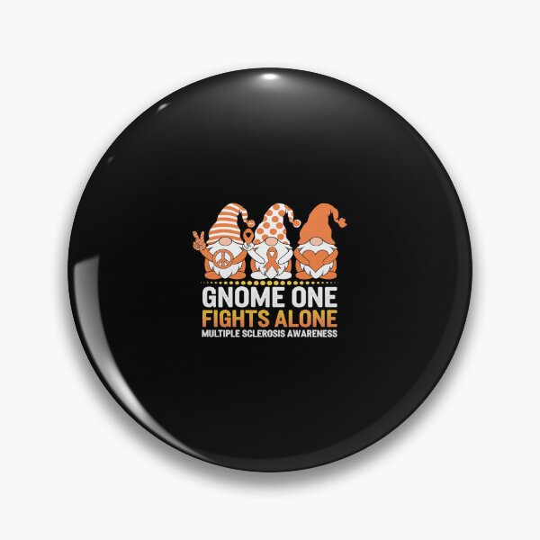 Item preview, Multiple Sclerosis Gnome One Fights Alone MS Awareness  designed and sold by CombatTask.