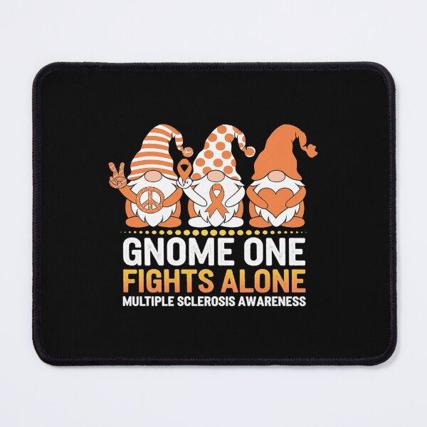 Item preview, Multiple Sclerosis Gnome One Fights Alone MS Awareness designed and sold by CombatTask.