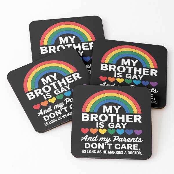 Item preview, my brother is gay and doctor LGBT Gay Pride  designed and sold by CombatTask.