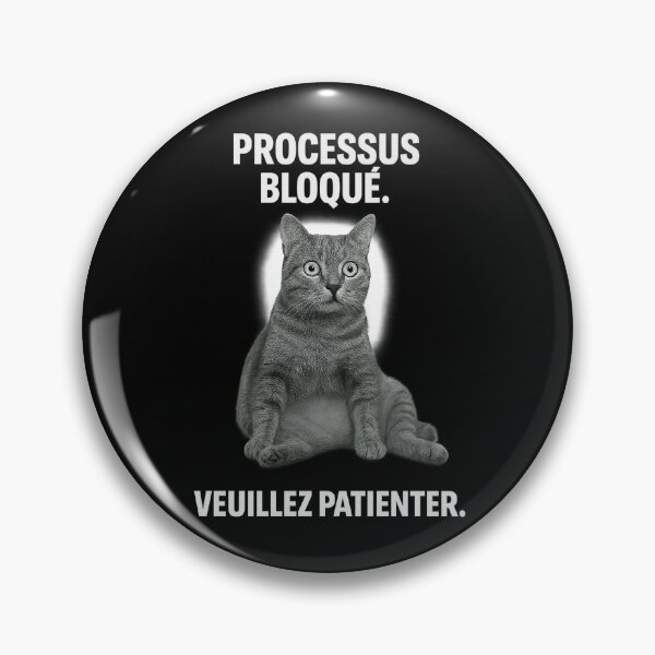 Item preview, Process Blocked Please Wait – Cat Meme - Humor, Mental Fatigue, and Brain Bug designed and sold by Badsketchclub.
