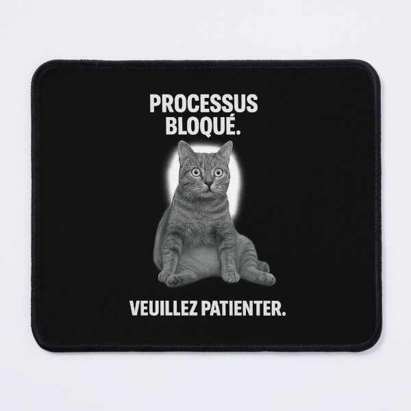 Item preview, Process Blocked Please Wait – Cat Meme - Humor, Mental Fatigue, and Brain Bug designed and sold by Badsketchclub.