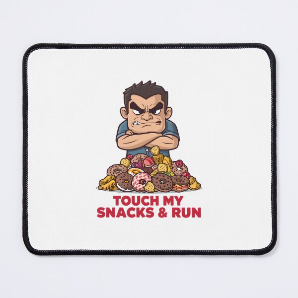 Item preview, Touch My Snacks & Run designed and sold by gavinroyal.