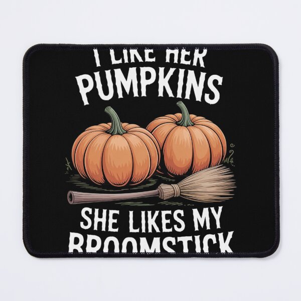 Item preview, i like her pumpkins, she likes my broomstick Halloween designed and sold by MyzoToyota.