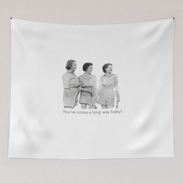 Item preview, You’ve Come a Long Way Baby designed and sold by ABitOnTheSide.