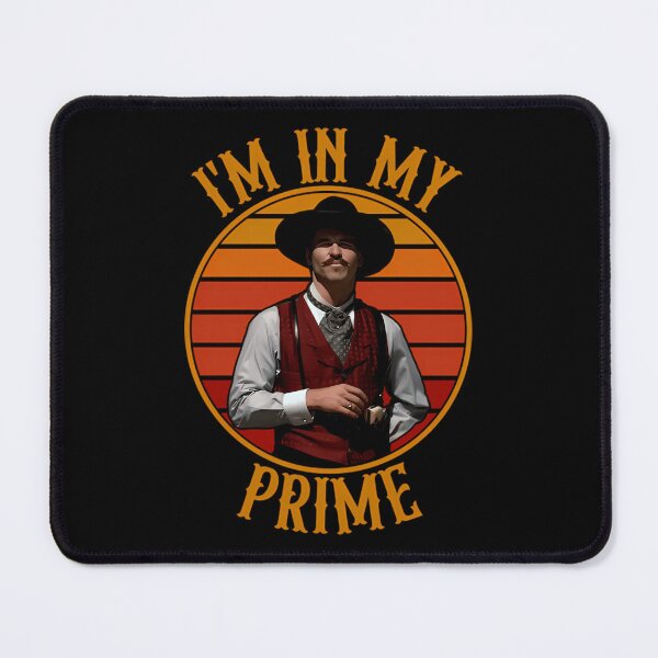 Item preview, Doc Holiday I'M In My Prime - Tombstone designed and sold by LEEHPHREY.