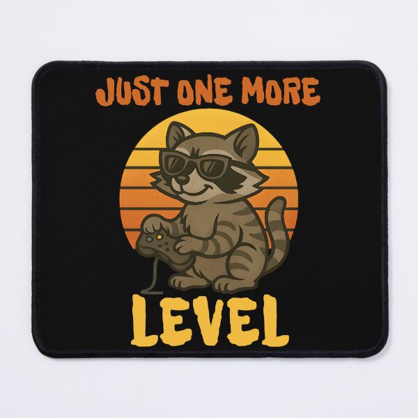 Item preview, JUST ONE MORE LEVEL Gamer Raccoon designed and sold by ZuToMi.