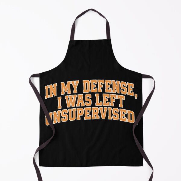 Item preview, In My Defense I Was Left Unsupervised, Funny Sarcastic Quote Varsity Typography designed and sold by BambaKchula.