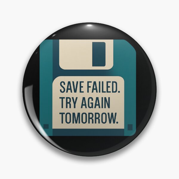 Item preview, Retro Floppy Disk - Save Failed Funny Tech Quote designed and sold by MKreative Studio.