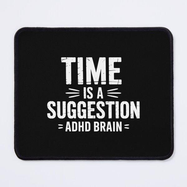 Item preview, Time Is a Suggestion designed and sold by theartfulaspie.