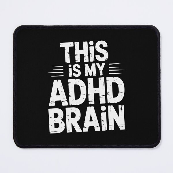 Item preview, This Is My ADHD Brain designed and sold by theartfulaspie.
