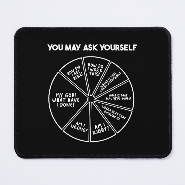 Item preview, You May Ask Yourself designed and sold by JohnGreen10.