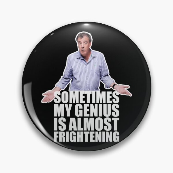 Item preview, Sometimes My Genius is Almost Frightening Genius Jeremy Clarkson  designed and sold by JohnGreen10.