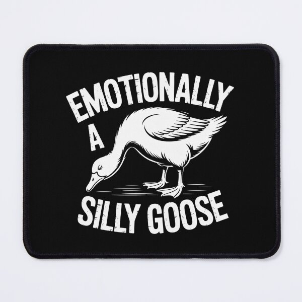 Item preview, Emotionally a Silly Goose designed and sold by theartfulaspie.