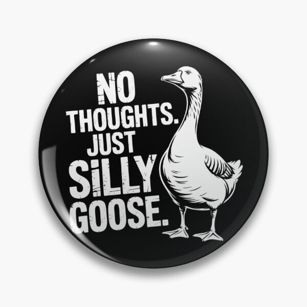 Item preview, No Thoughts Just Silly Goose designed and sold by theartfulaspie.