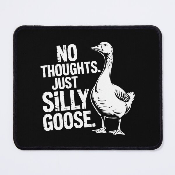 Item preview, No Thoughts Just Silly Goose designed and sold by theartfulaspie.