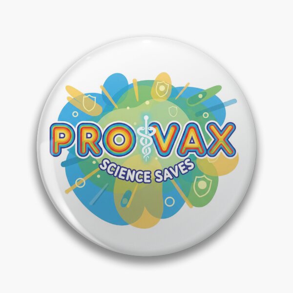 Item preview, PRO VAX Science Saves Vaccine Advocate designed and sold by Owcomm.