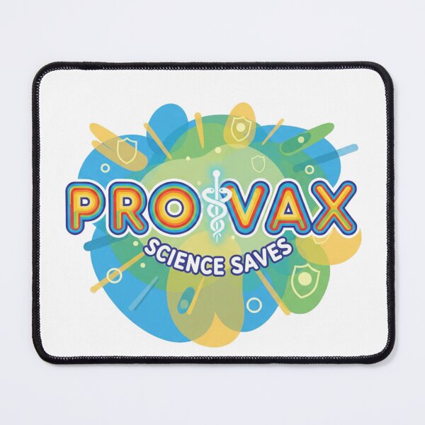 Item preview, PRO VAX Science Saves Vaccine Advocate designed and sold by Owcomm.