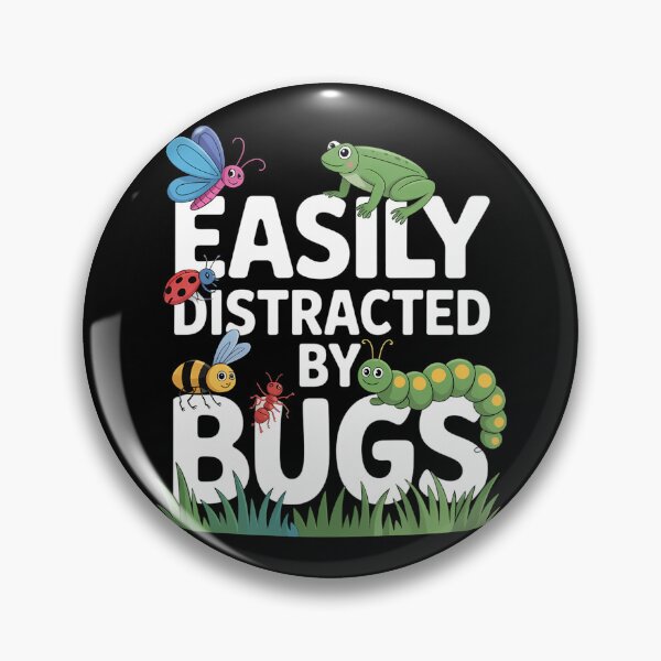 Item preview, Funny Easily Distracted By Bugs Science designed and sold by comptorasunfia.