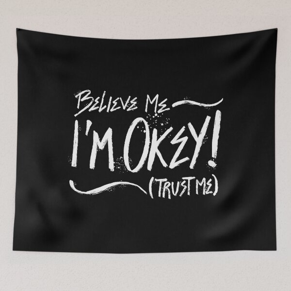 Item preview, Believe Me I'm Okey (Trust Me)  designed and sold by blestore1638.