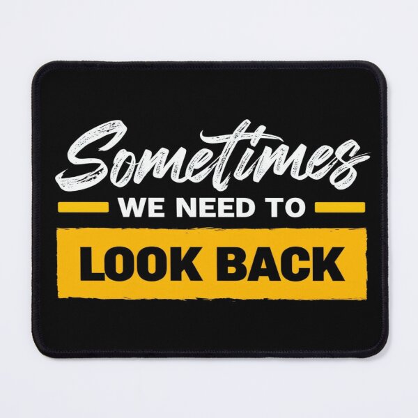 Item preview, Reflective Quote Design – Sometimes We Need to Look Back | Motivational Poster for Growth & Insight designed and sold by Bright Nest Studio.