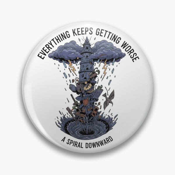 Item preview, Everything Keeps Getting Worse: A Spiral Downward designed and sold by Owcomm.