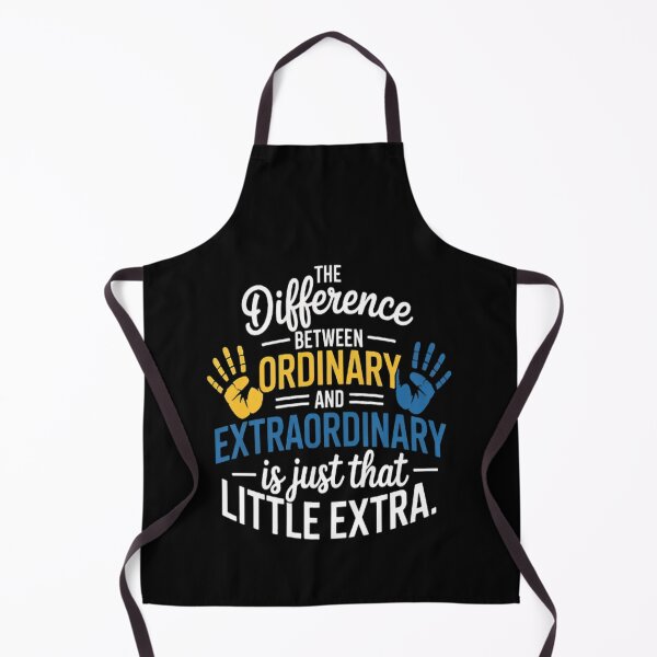 Item preview, The Difference Between Ordinary And Extraordinary Is Just designed and sold by brinbotty.
