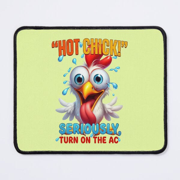 Item preview, Funny chicken screechs its way too hot designed and sold by LoneAngel.