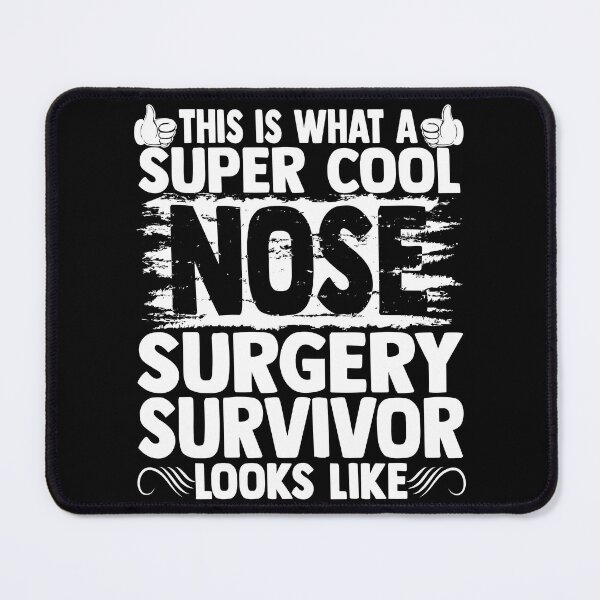 Item preview, Super Cool Nose Surgery Survivor Funny Recovery Quote designed and sold by Nocturnal-Vines.