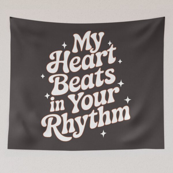 Item preview, My Heart Beats in Your Rhythm designed and sold by Art-Arcade6.
