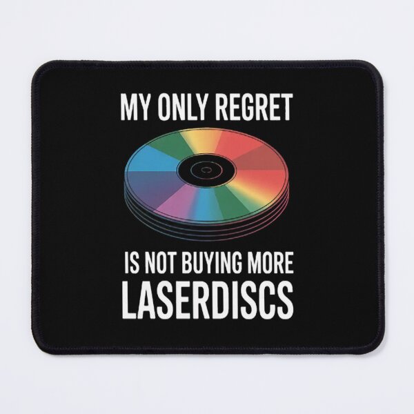 Item preview, The Nostalgic Truth My Only Regret Is Not Buying More Laserdiscs designed and sold by brinbotty.
