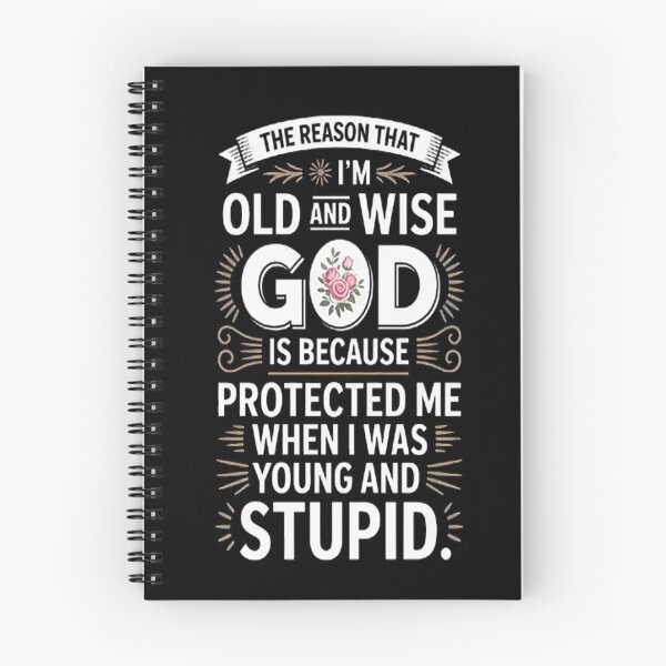 Item preview, The Reason That I'm Old And Wise Is Because God Protected Me designed and sold by brinbotty.