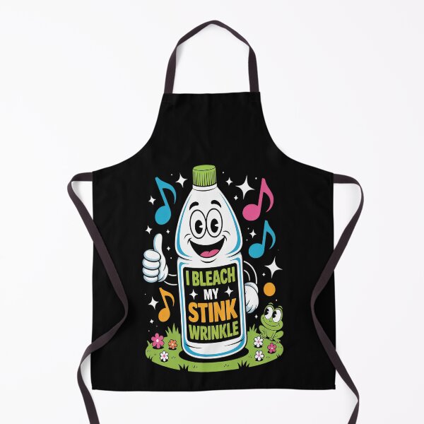 Item preview, I Bleach My Stink Wrinkle Funny Adults Gag Humor designed and sold by kakashinn.