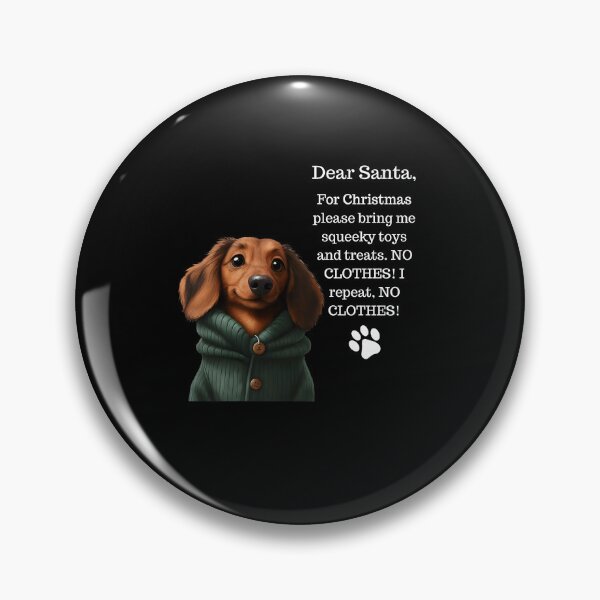Item preview, Dear Santa For Christmas Please Bring Me Squeeky Toys And Treats Dog designed and sold by BeckFrankie.