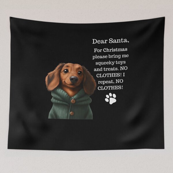 Item preview, Dear Santa For Christmas Please Bring Me Squeeky Toys And Treats Dog designed and sold by BeckFrankie.
