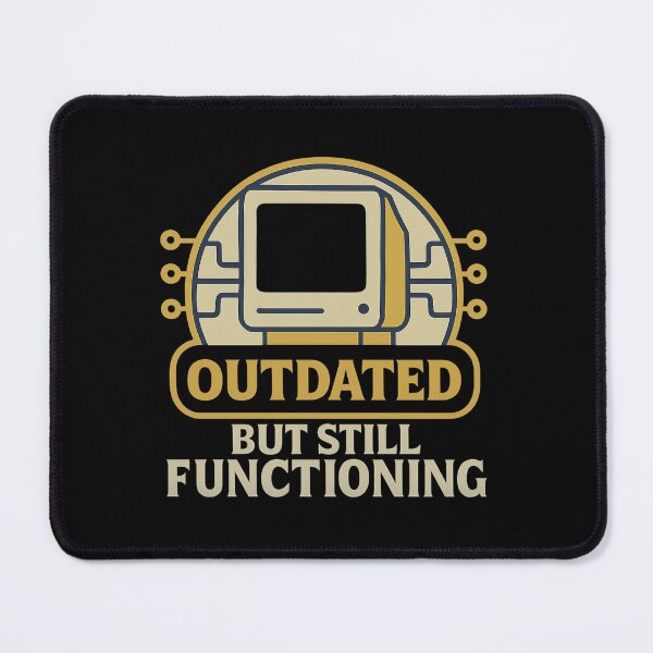 Item preview, Outdated But Still Functioning - Retro Tech Badge designed and sold by MKreative Studio.