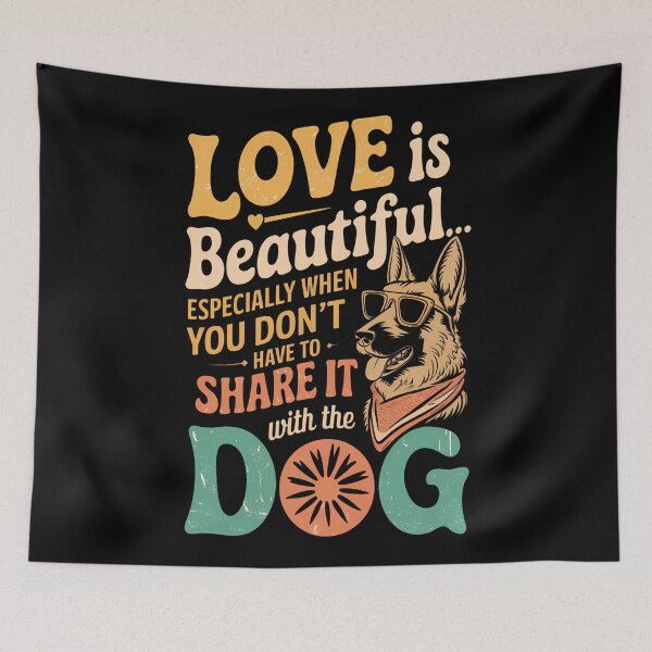 Item preview, Love Is Beautiful, Especially When You Share It with a Dog designed and sold by Art-Arcade6.