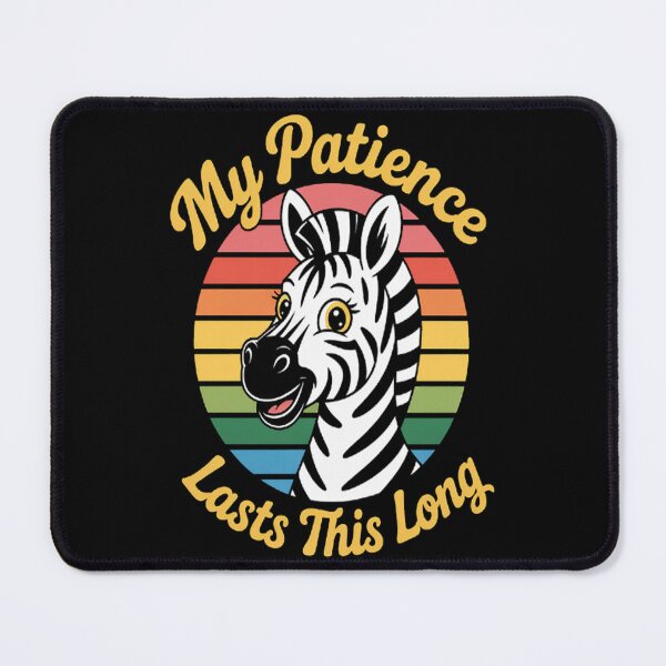 Item preview, My Patience Lasts This Long Joke designed and sold by gandebro.