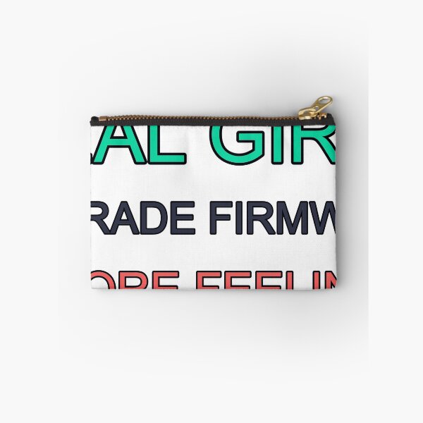 Item preview, Real Girls Upgrade Firmware Before Feelings designed and sold by TheIconSmith.